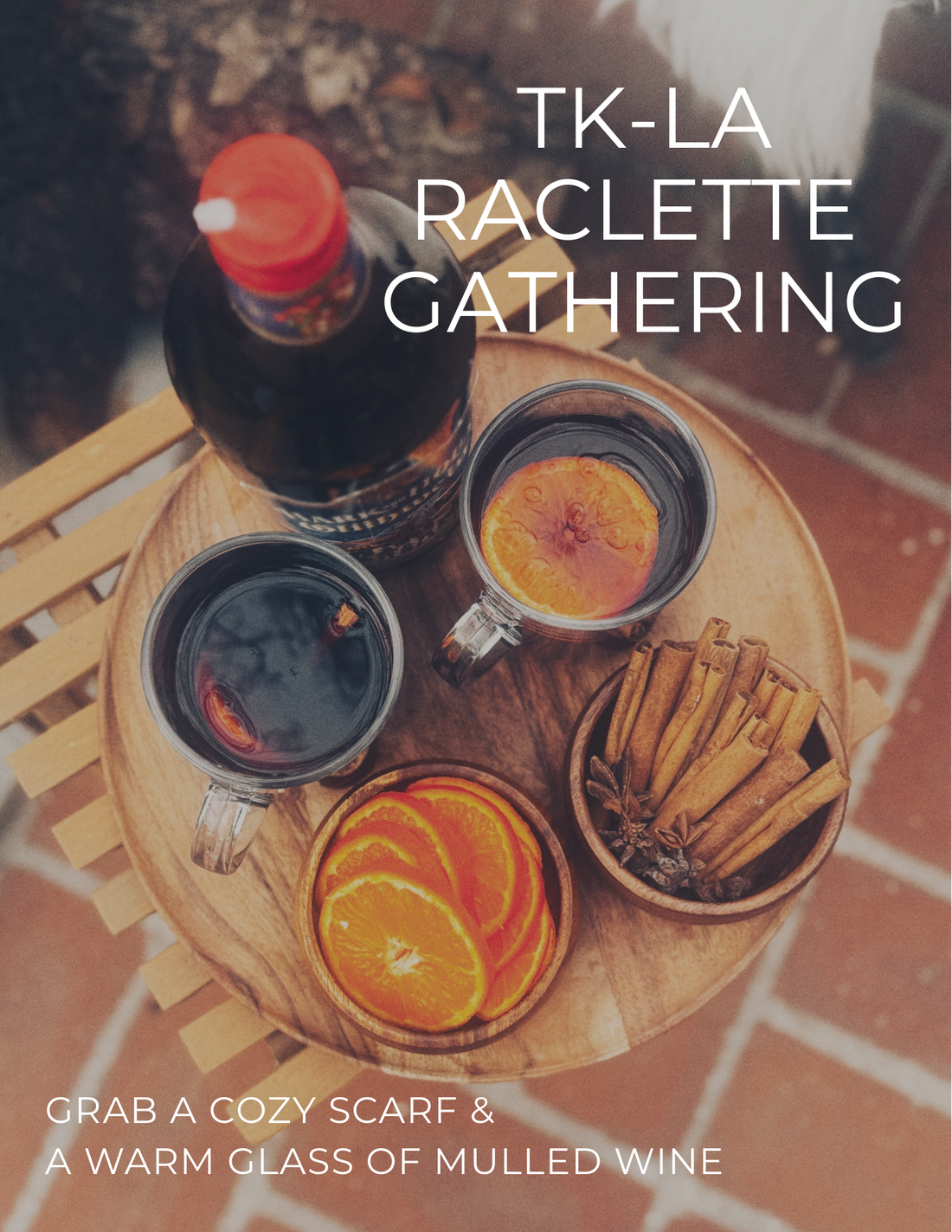 TK-LA Community Nights- Raclette and Mulled Wine