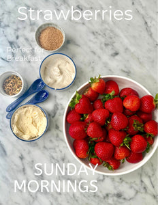 Sunday Mornings: Fresh Strawberries with Dip